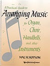 A Practical Guide to Arranging Music book cover
